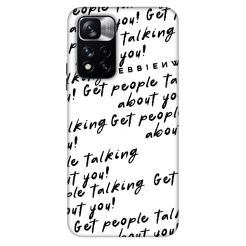 Θήκη για Xiaomi Redmi Note 11 Pro - GET PEOPLE TALK ABOUT YOU