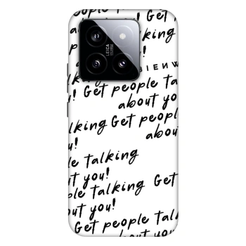 Θήκη για Xiaomi 14 - GET PEOPLE TALK ABOUT YOU