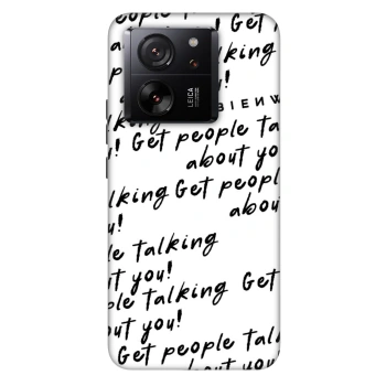Θήκη για Xiaomi 13T - GET PEOPLE TALK ABOUT YOU