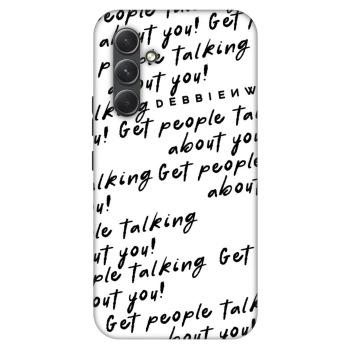 Θήκη για Samsung Galaxy A54 5G A546B - GET PEOPLE TALK ABOUT YOU