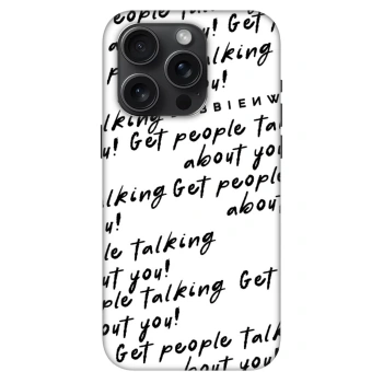 Θήκη για Apple iPhone 15 Pro - GET PEOPLE TALK ABOUT YOU