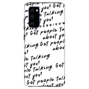 Θήκη για Samsung Galaxy S20 FE - GET PEOPLE TALK ABOUT YOU