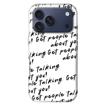 Θήκη για Apple iPhone 18 Pro - GET PEOPLE TALK ABOUT YOU