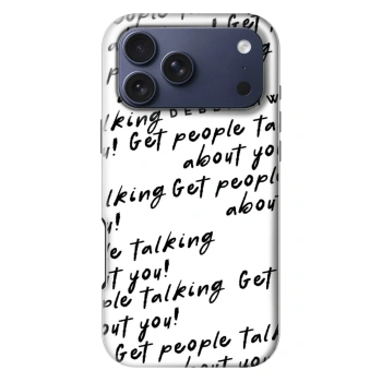 Θήκη για Apple iPhone 18 Pro Max - GET PEOPLE TALK ABOUT YOU