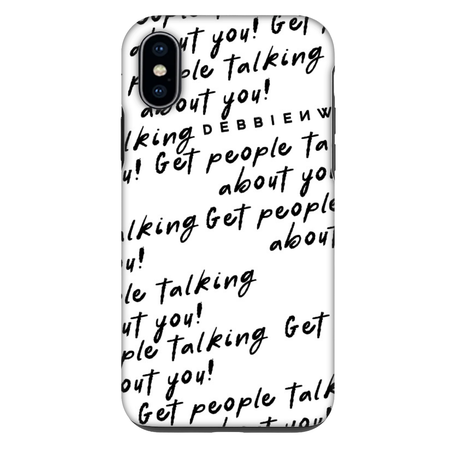 Picasee Fashion Case για Apple iPhone X/XS - GET PEOPLE TALK ABOUT YOU