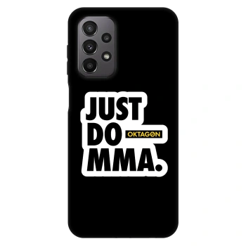 Θήκη για Samsung Galaxy A23 A236B 5G - OKTAGON - Just Do MMA