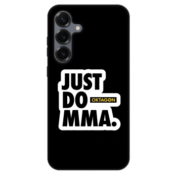 Θήκη για Samsung Galaxy S25+ 5G - OKTAGON - Just Do MMA