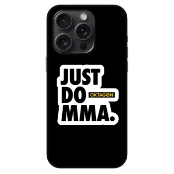 Θήκη για Apple iPhone 15 Pro - OKTAGON - Just Do MMA