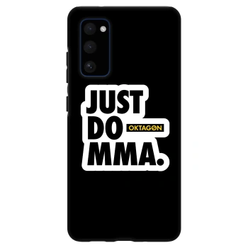 Θήκη για Samsung Galaxy S20 FE - OKTAGON - Just Do MMA