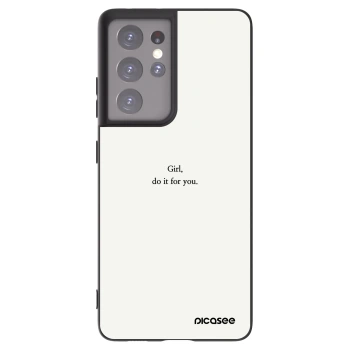 Picasee Μαύρη θήκη σιλικόνης για Samsung Galaxy S21 Ultra 5G G998B - Girl, do it for you