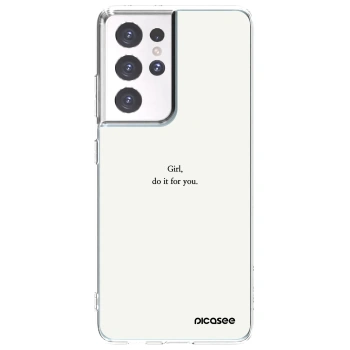 Picasee διαφανής θήκη σιλικόνης Samsung Galaxy S21 Ultra 5G G998B - Girl, do it for you