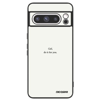 Picasee ULTIMATE CASE για Google Pixel 8 Pro - Girl, do it for you