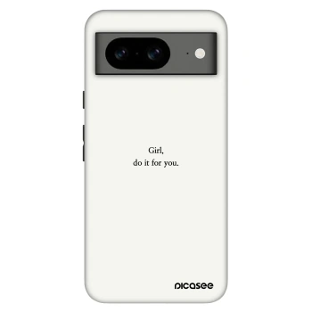 Θήκη για Google Pixel 8 Pro - Girl, do it for you