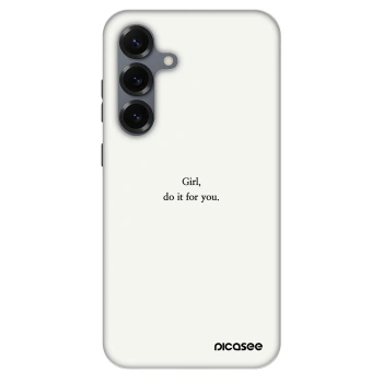 Θήκη για Samsung Galaxy S25+ 5G - Girl, do it for you