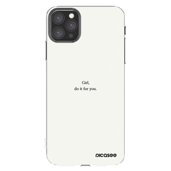 Picasee διαφανής θήκη σιλικόνης Apple iPhone 11 Pro Max - Girl, do it for you