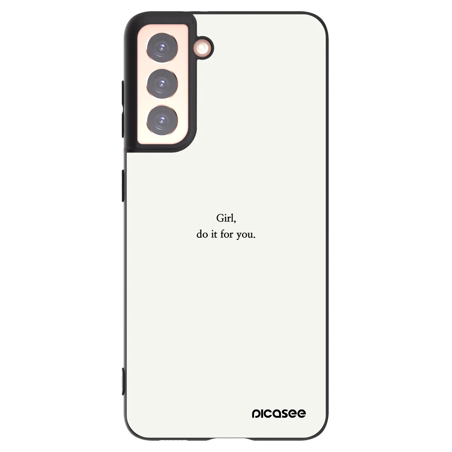 Picasee Μαύρη θήκη σιλικόνης για Samsung Galaxy S21 5G G991B - Girl, do it for you