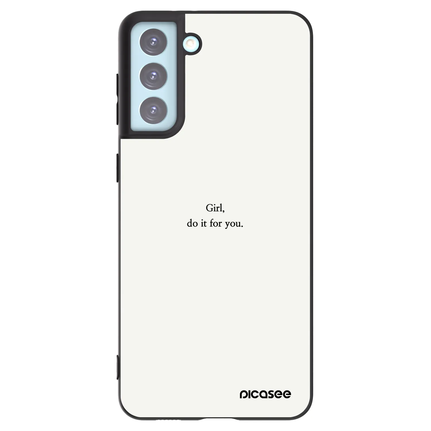 Picasee Μαύρη θήκη σιλικόνης για Samsung Galaxy S21+ 5G G996F - Girl, do it for you