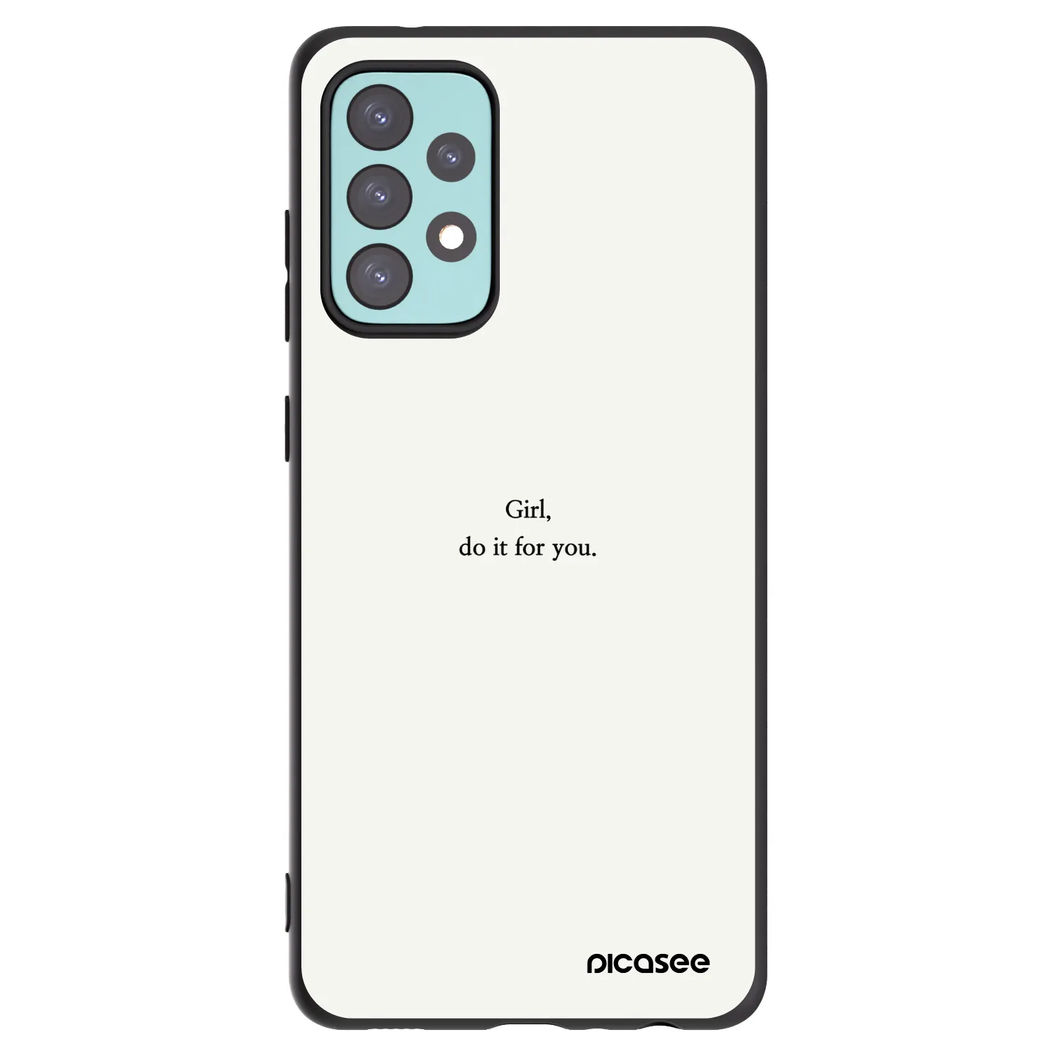 Picasee Μαύρη θήκη σιλικόνης για Samsung Galaxy A72 A725F - Girl, do it for you