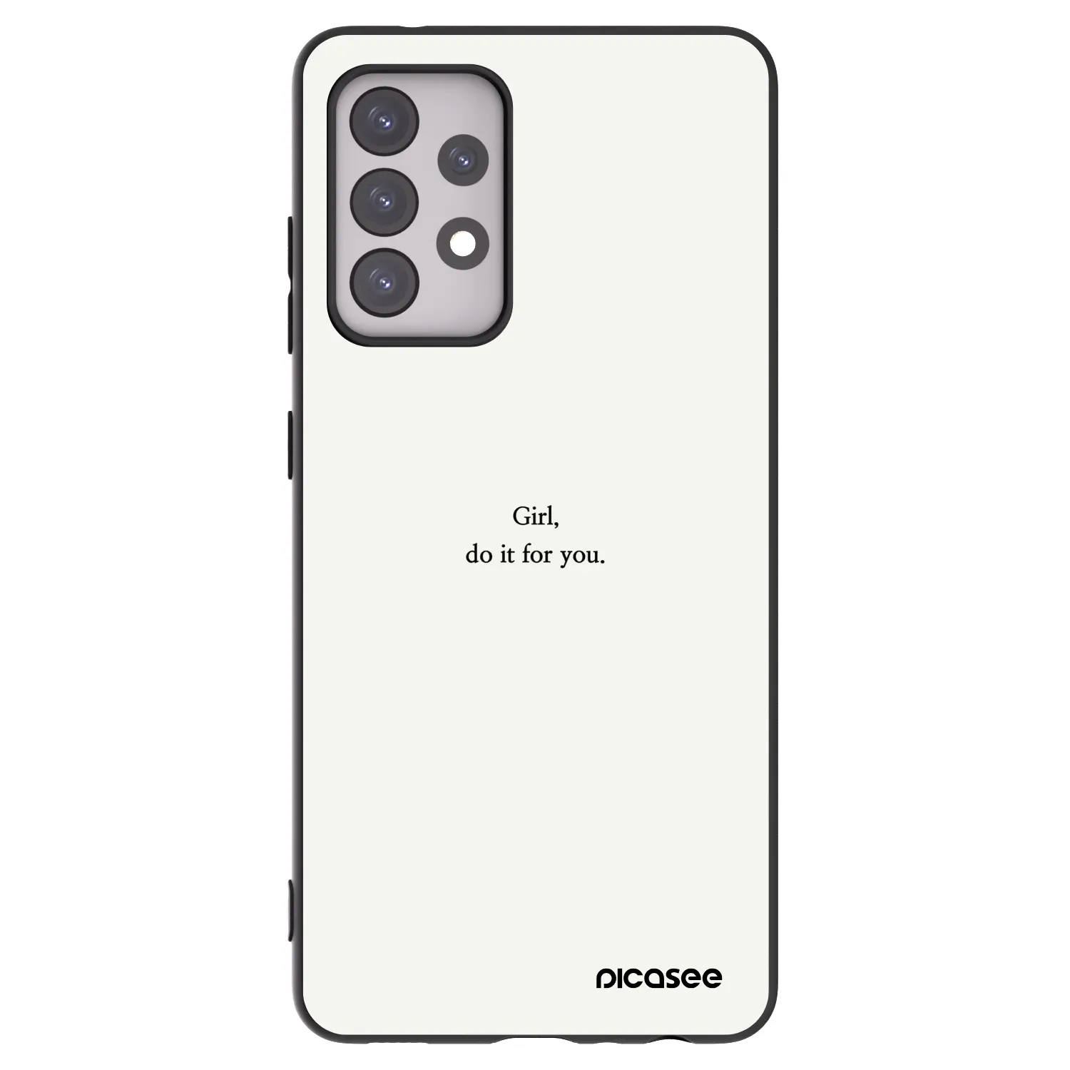 Picasee Μαύρη θήκη σιλικόνης για Samsung Galaxy A52s 5G A528B - Girl, do it for you