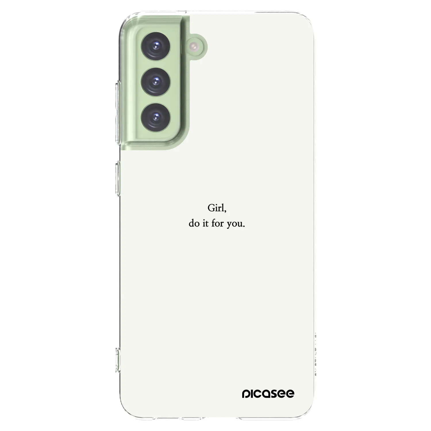 Picasee διαφανής θήκη σιλικόνης Samsung Galaxy S21 FE 5G - Girl, do it for you