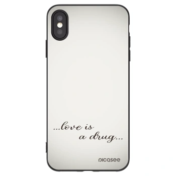 Picasee Μαύρη θήκη σιλικόνης για Apple iPhone XS Max - Love is a drug