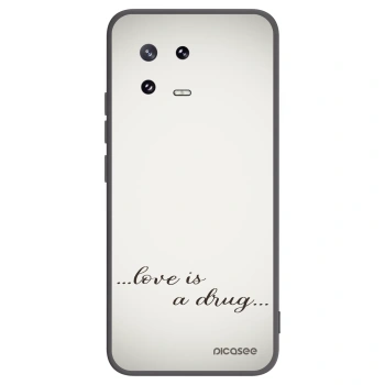 Picasee Μαύρη θήκη σιλικόνης για Xiaomi 13 Pro - Love is a drug