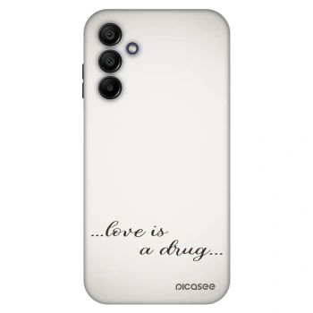 Θήκη για Samsung Galaxy A15 A156B 5G - Love is a drug