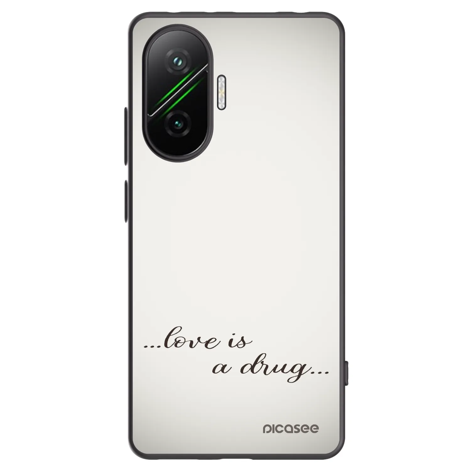 Picasee Μαύρη θήκη σιλικόνης για Xiaomi Poco F7 Pro 5G - Love is a drug