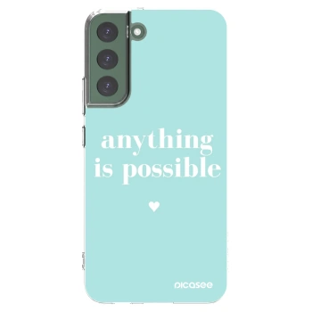 Picasee διαφανής θήκη σιλικόνης Samsung Galaxy S22+ 5G - Anything is possible