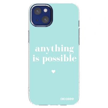 Picasee διαφανής θήκη σιλικόνης Apple iPhone 14 Plus - Anything is possible