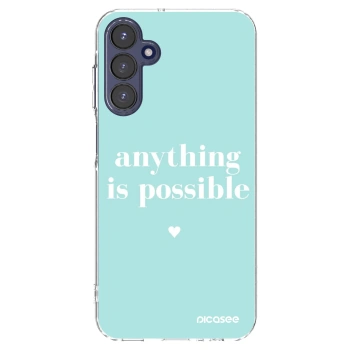 Picasee διαφανής θήκη σιλικόνης Samsung Galaxy A15 A155F 4G - Anything is possible