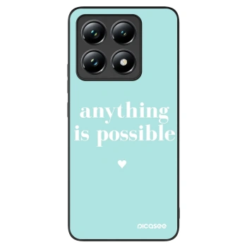 Picasee ULTIMATE CASE για Xiaomi 14T - Anything is possible