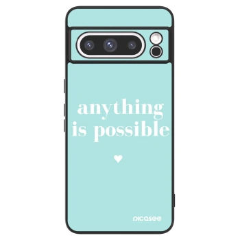 Picasee ULTIMATE CASE για Google Pixel 8 Pro - Anything is possible