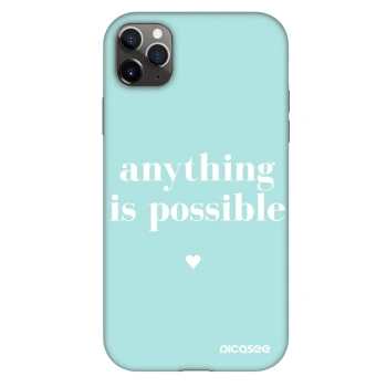 Θήκη για Apple iPhone 11 Pro Max - Anything is possible