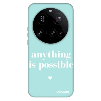 Θήκη για Xiaomi 15 Ultra - Anything is possible