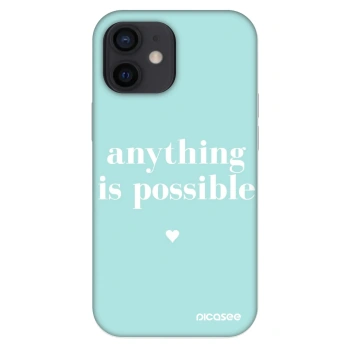 Θήκη για Apple iPhone 12 mini - Anything is possible