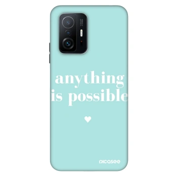 Θήκη για Xiaomi 11T Pro - Anything is possible