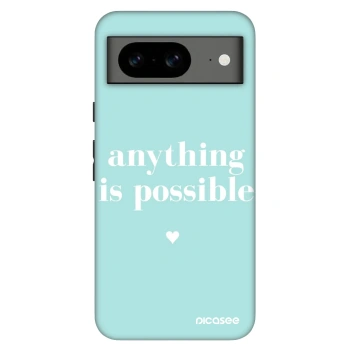 Θήκη για Google Pixel 8 Pro - Anything is possible