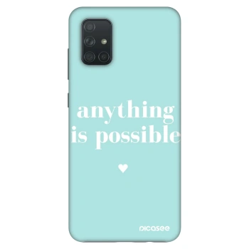 Θήκη για Samsung Galaxy A71 A715F - Anything is possible