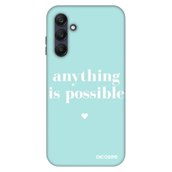 Θήκη για Samsung Galaxy A25 A256B 5G - Anything is possible