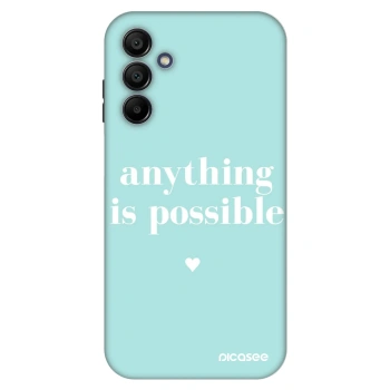 Θήκη για Samsung Galaxy A15 A155F 4G - Anything is possible