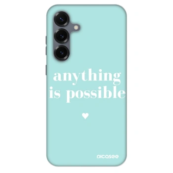 Θήκη για Samsung Galaxy S25+ 5G - Anything is possible