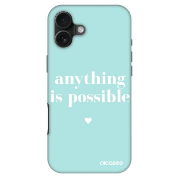 Θήκη για Apple iPhone 16 Plus - Anything is possible