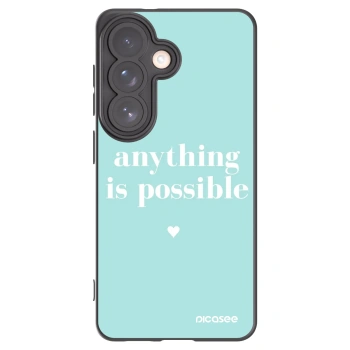Picasee Μαύρη θήκη σιλικόνης για Samsung Galaxy S26 - Anything is possible