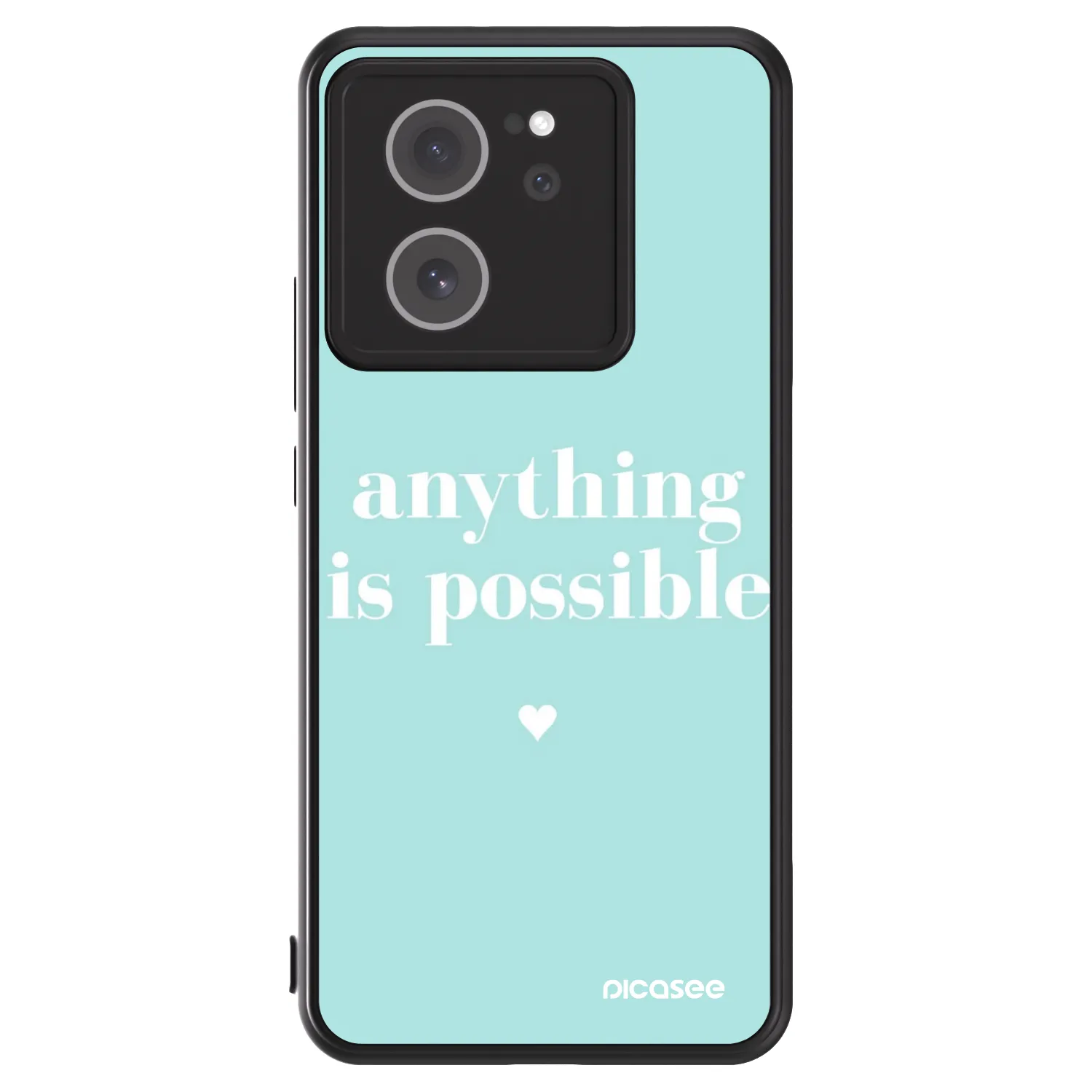 Picasee ULTIMATE CASE για Xiaomi 13T - Anything is possible