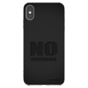 Picasee διαφανής θήκη σιλικόνης Apple iPhone XS Max - No Excuses