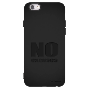 Picasee Μαύρη θήκη σιλικόνης για Apple iPhone 6/6S - No Excuses