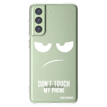 Picasee διαφανής θήκη σιλικόνης Samsung Galaxy S21 FE 5G - Don't Touch My Phone