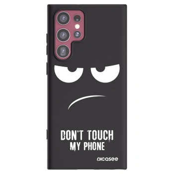 Picasee Μαύρη θήκη σιλικόνης για Samsung Galaxy S22 Ultra 5G - Don't Touch My Phone