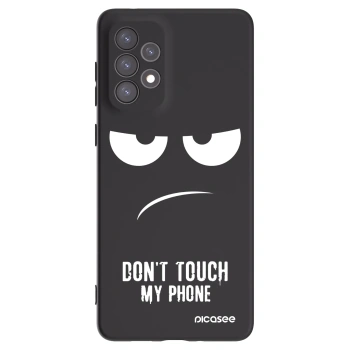 Picasee Μαύρη θήκη σιλικόνης για Samsung Galaxy A73 5G - Don't Touch My Phone